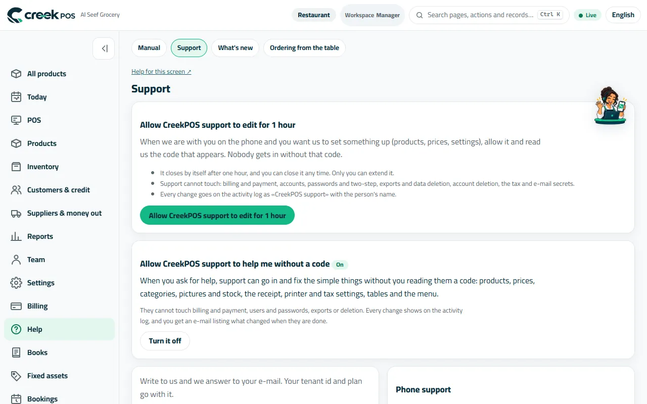 Help → Support: write to us, or allow our support to set something up.